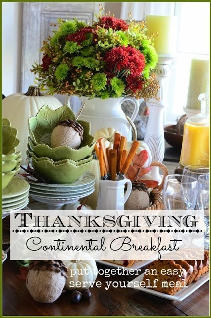 Thanksgiving Breakfast Menu
 THANKSGIVING CONTINENTAL BREAKFAST VIGNETTE StoneGable