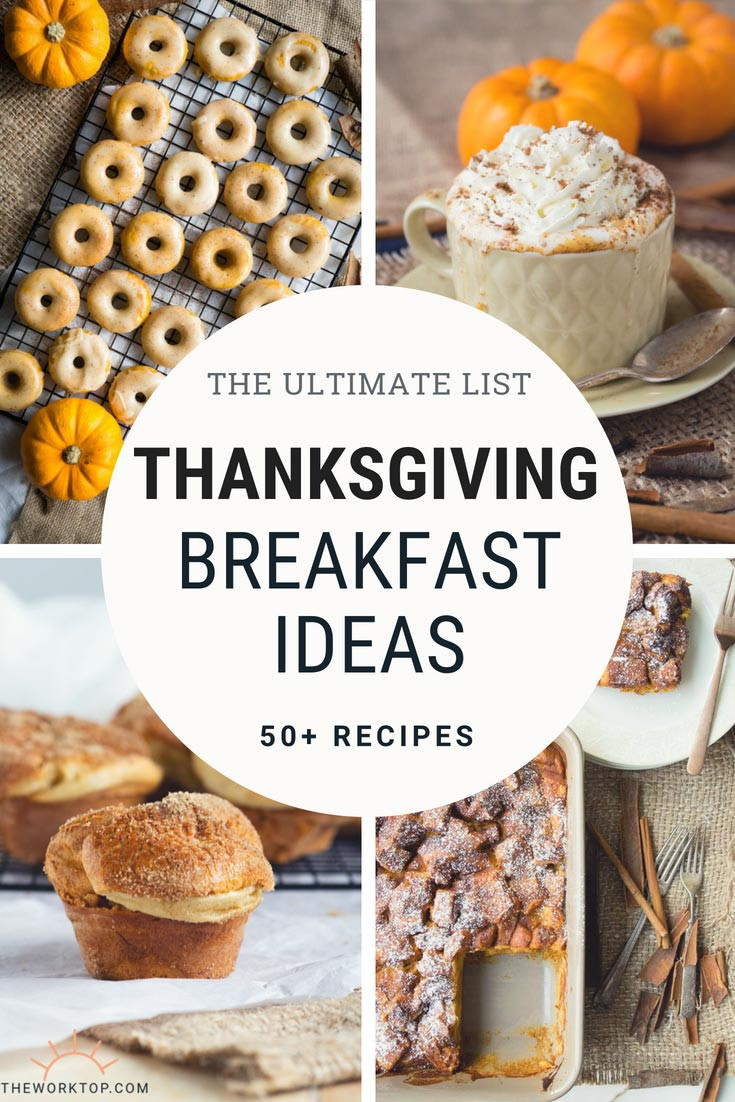 Thanksgiving Breakfast Recipes
 50 Delicious Thanksgiving Breakfast Ideas