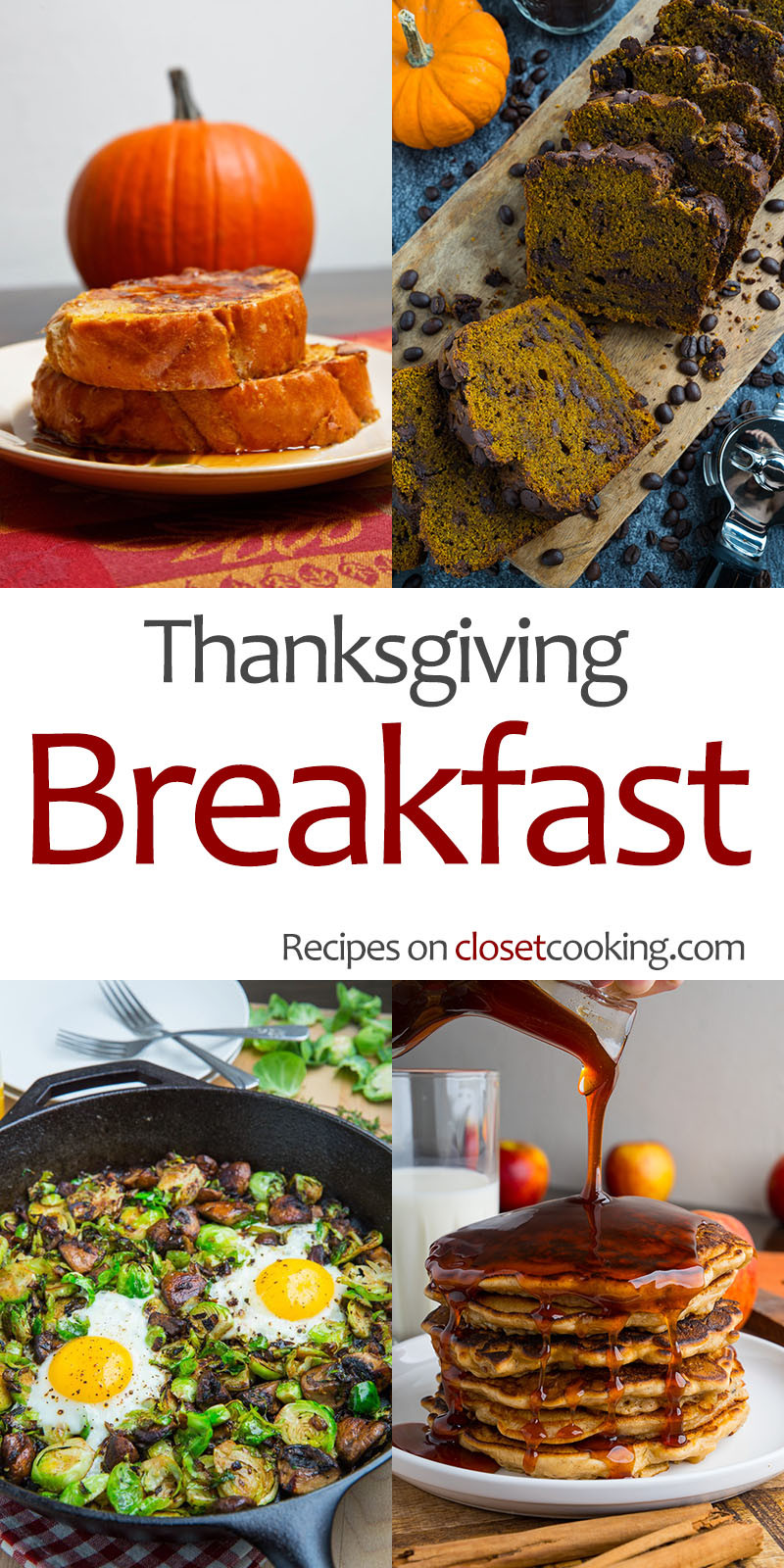Thanksgiving Breakfast Recipes
 Thanksgiving Breakfast Recipes Closet Cooking