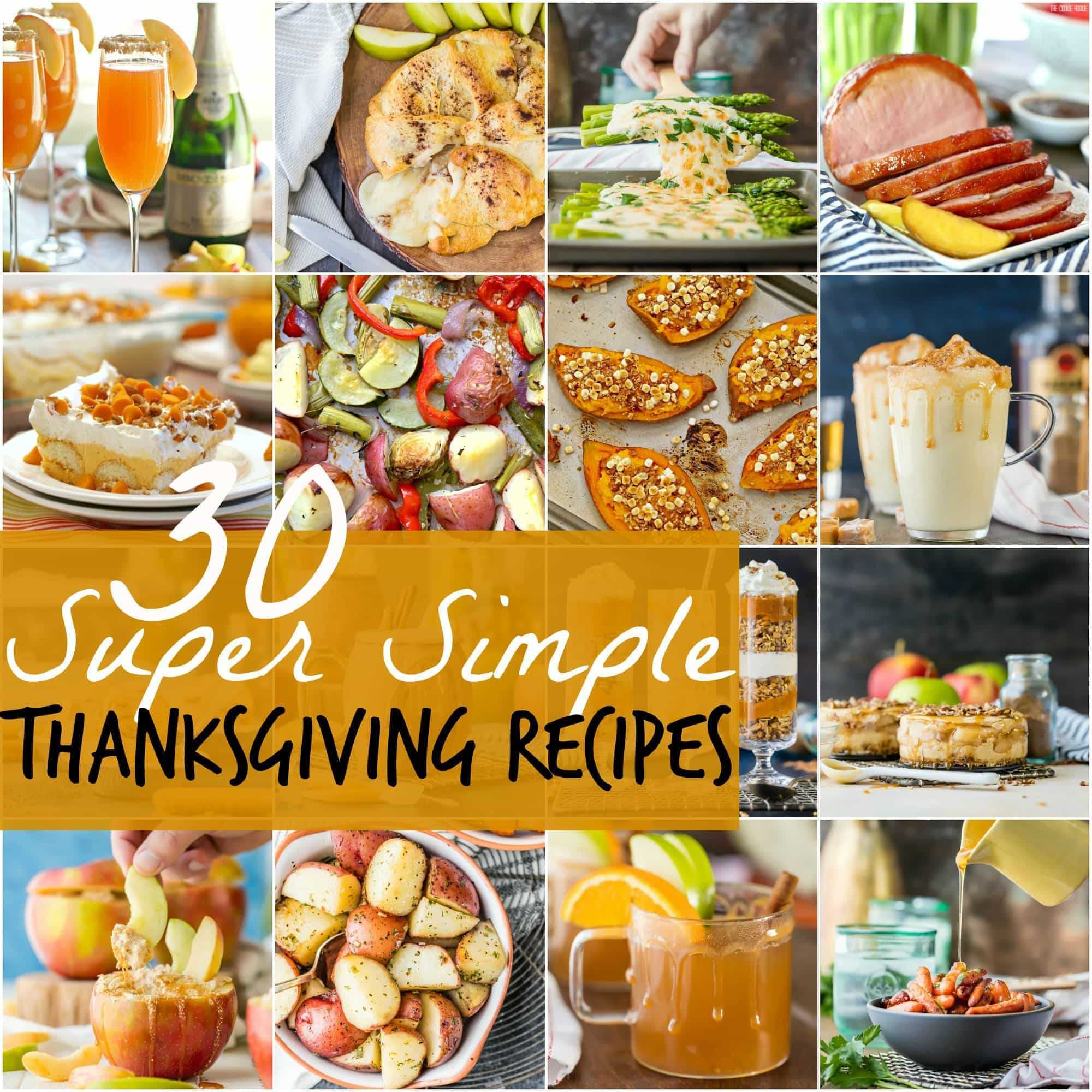 Thanksgiving Desserts Easy
 30 SUPER SIMPLE Thanksgiving Recipes