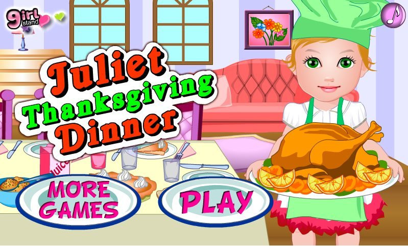 Thanksgiving Dinner Games
 Juliet Thanksgiving Dinner game
