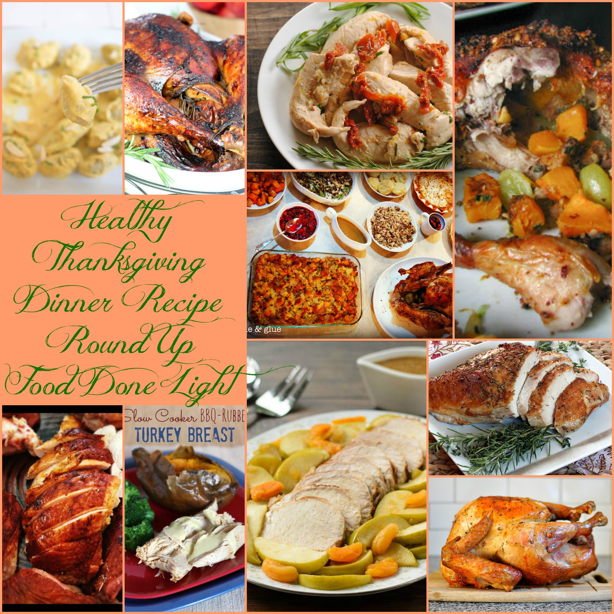 Thanksgiving Dinner Ideas
 Healthy Thanksgiving Turkey Recipe Round Up Food Done Light