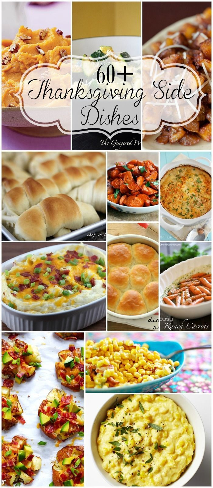 Thanksgiving Dinner Ideas Pinterest
 60 Thanksgiving Sides veggies potatoes and rolls