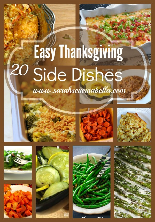 Thanksgiving Easy Side Dishes
 20 Easy Thanksgiving Side Dishes Sarah s Cucina Bella
