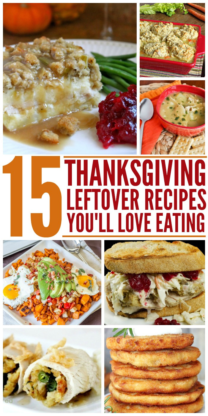 Thanksgiving Leftovers Recipes
 15 Thanksgiving Leftovers Recipes You ll Love Eating