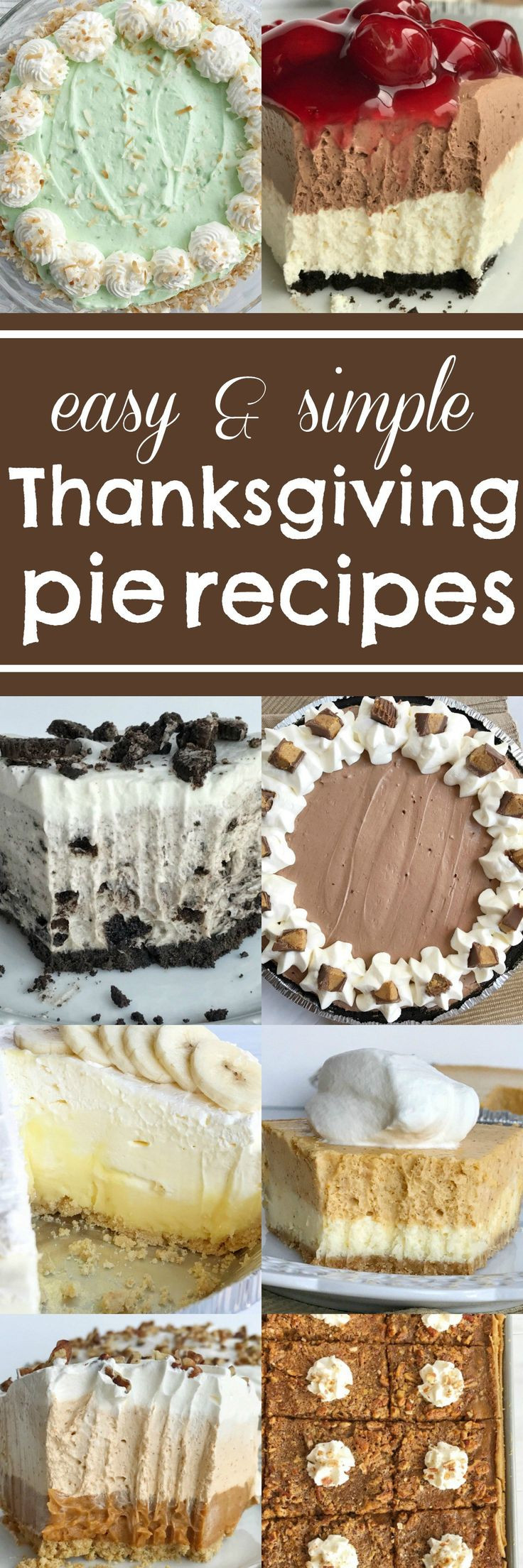 Thanksgiving Pie Recipes
 Best 25 Thanksgiving desserts ideas on Pinterest