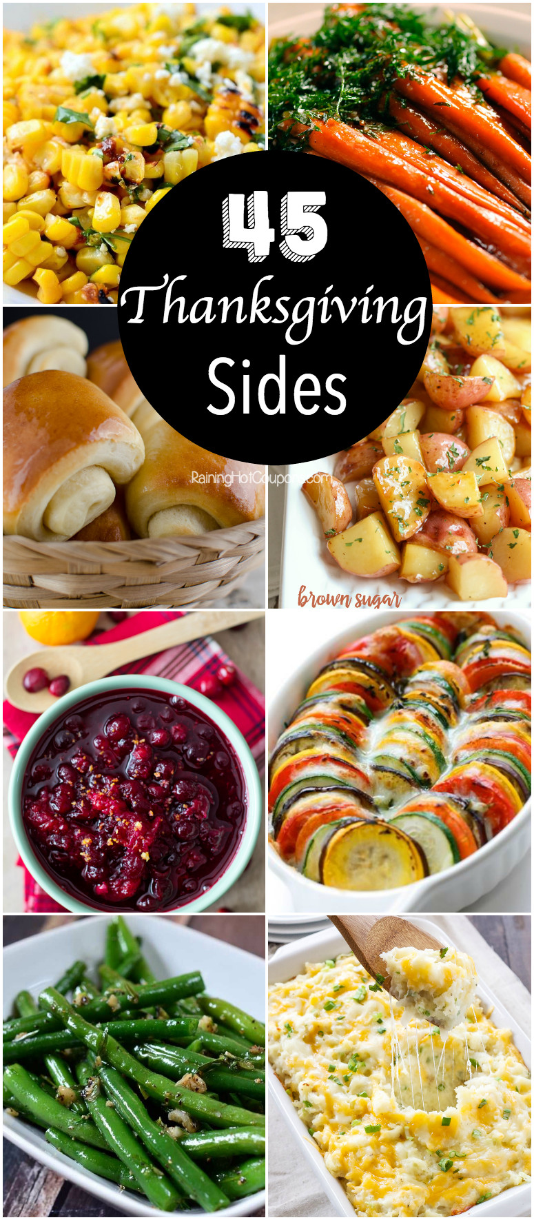 Thanksgiving Side Dishes
 45 Thanksgiving Side Dishes