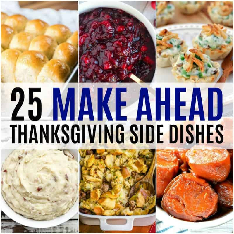 Thanksgiving Side Dishes Make Ahead
 25 Make Ahead Thanksgiving Side Dishes ⋆ Real Housemoms