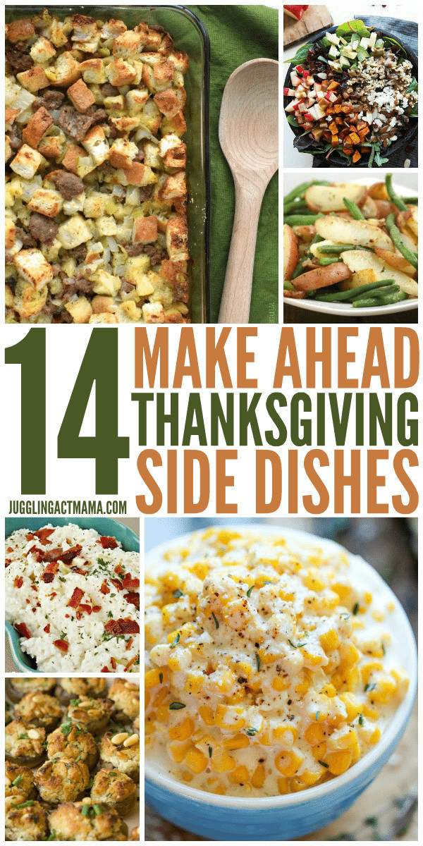Thanksgiving Side Dishes Make Ahead
 14 Make Ahead Thanksgiving Side Dishes Juggling Act Mama
