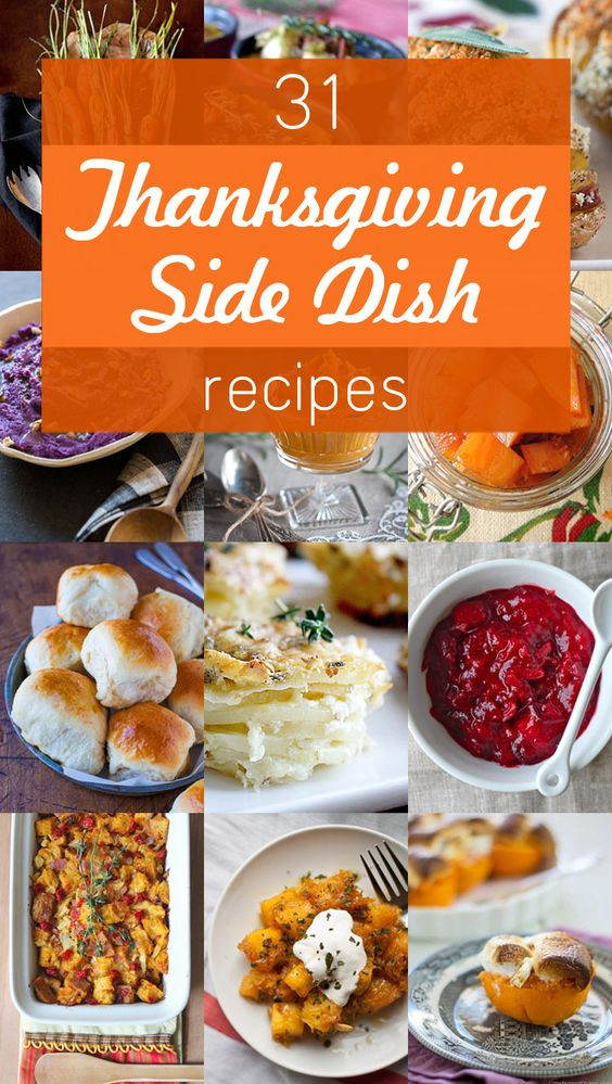 Thanksgiving Side Dishes Recipes
 31 Thanksgiving Side Dishes to Outshine the Turkey