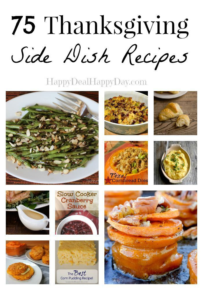 Thanksgiving Side Dishes Recipes
 75 Thanksgiving Side Dish Recipes Look No Further For