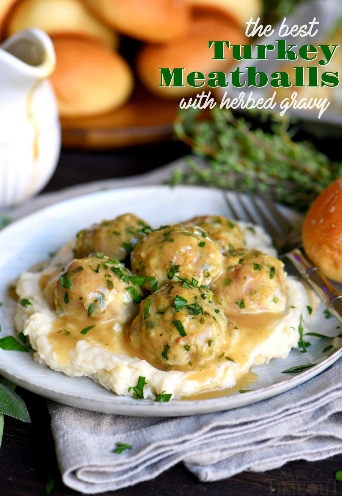 Thanksgiving Turkey Meatballs
 The BEST Turkey Meatballs with Herbed Gravy Mom Timeout