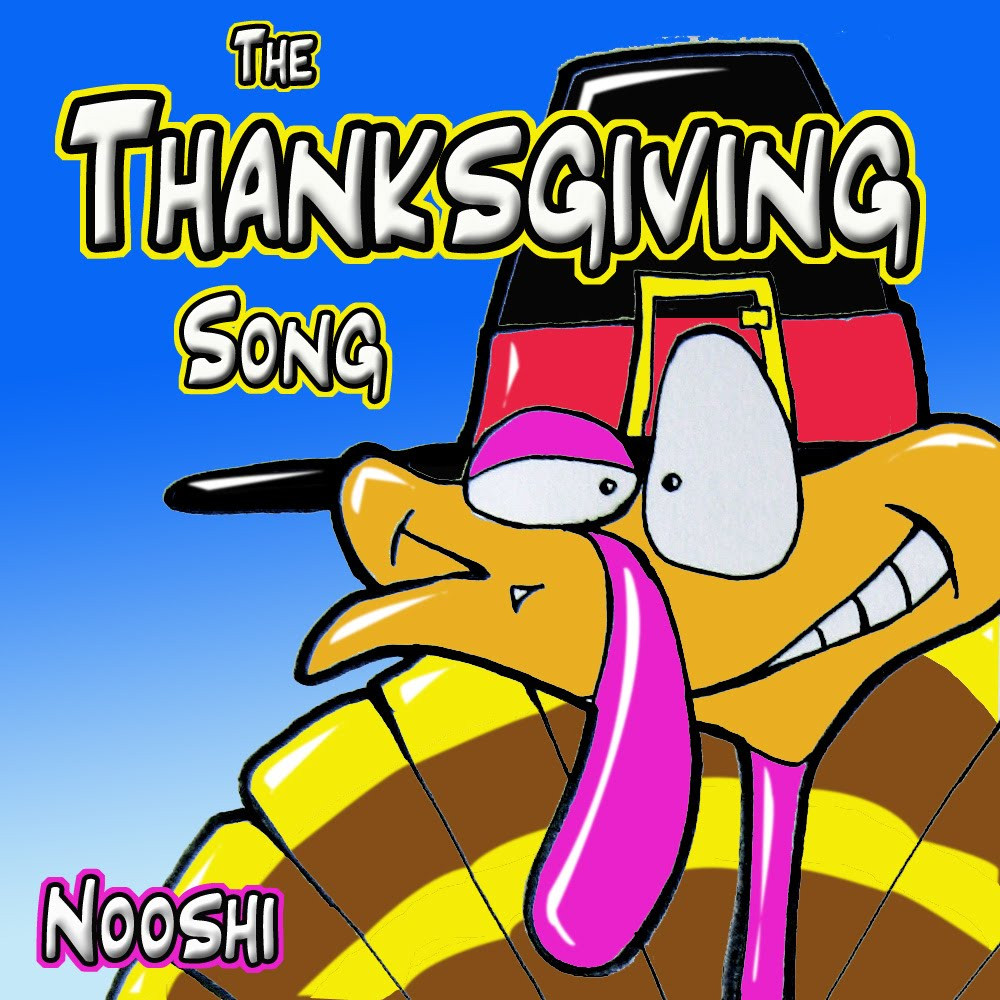 Thanksgiving Turkey Song
 Nooshi Contemporary Children s Music