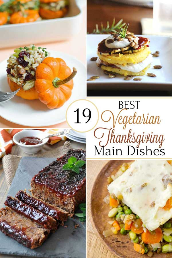 Thanksgiving Vegetarian Dishes
 19 Best Healthy Thanksgiving Ve arian Main Dishes Two