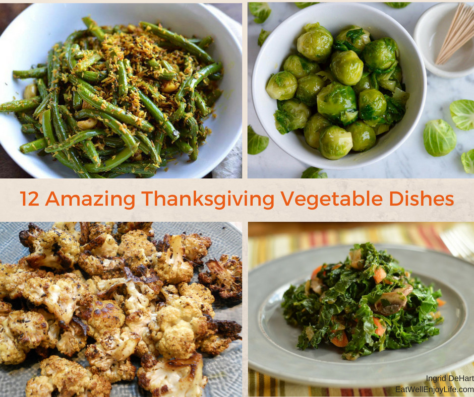 Thanksgiving Vegetarian Dishes
 12 Amazing Thanksgiving Ve able Dishes