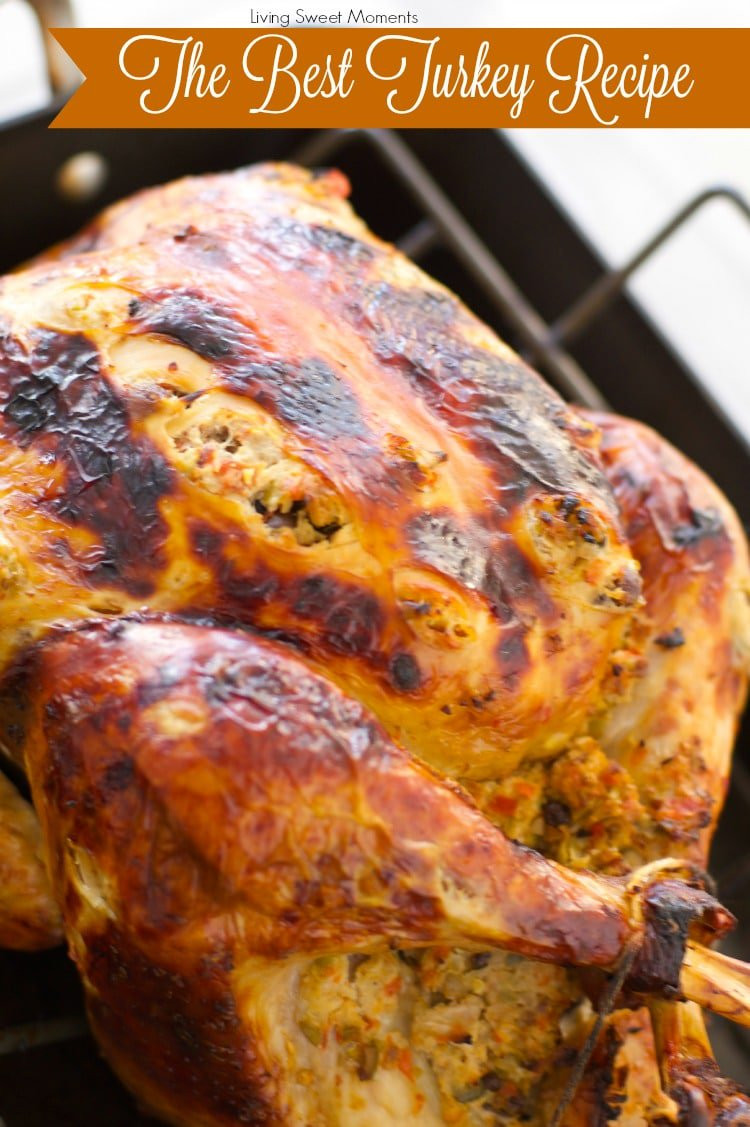 The Best Thanksgiving Turkey
 The World s Best Turkey Recipe A Tutorial Living Sweet
