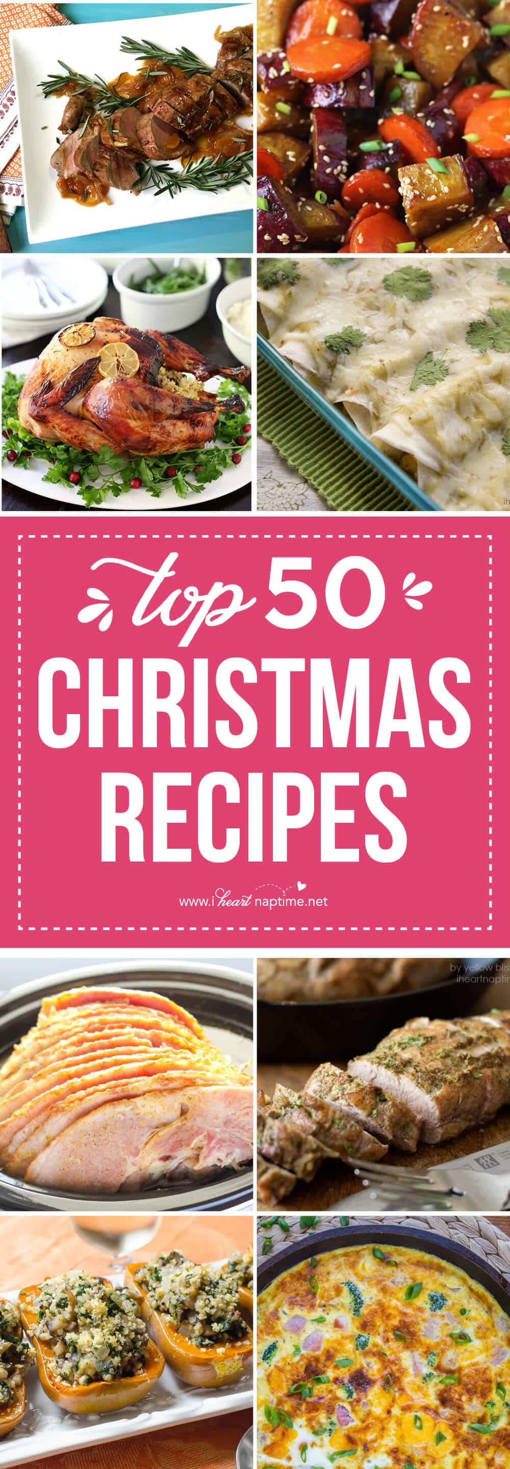Traditional Christmas Dinner Side Dishes
 Top 50 Christmas Dinner Recipes I Heart Nap Time