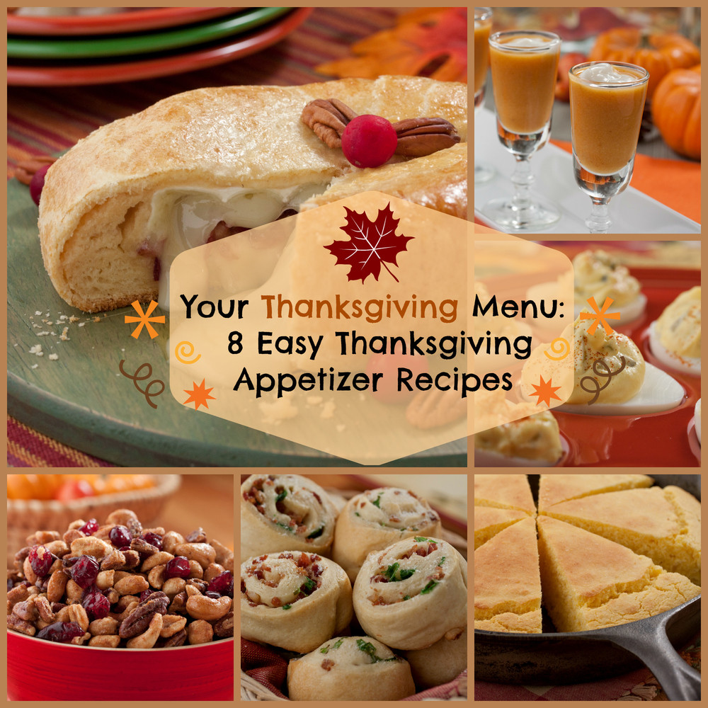 Traditional Thanksgiving Appetizers
 Your Thanksgiving Menu 8 Easy Thanksgiving Appetizer