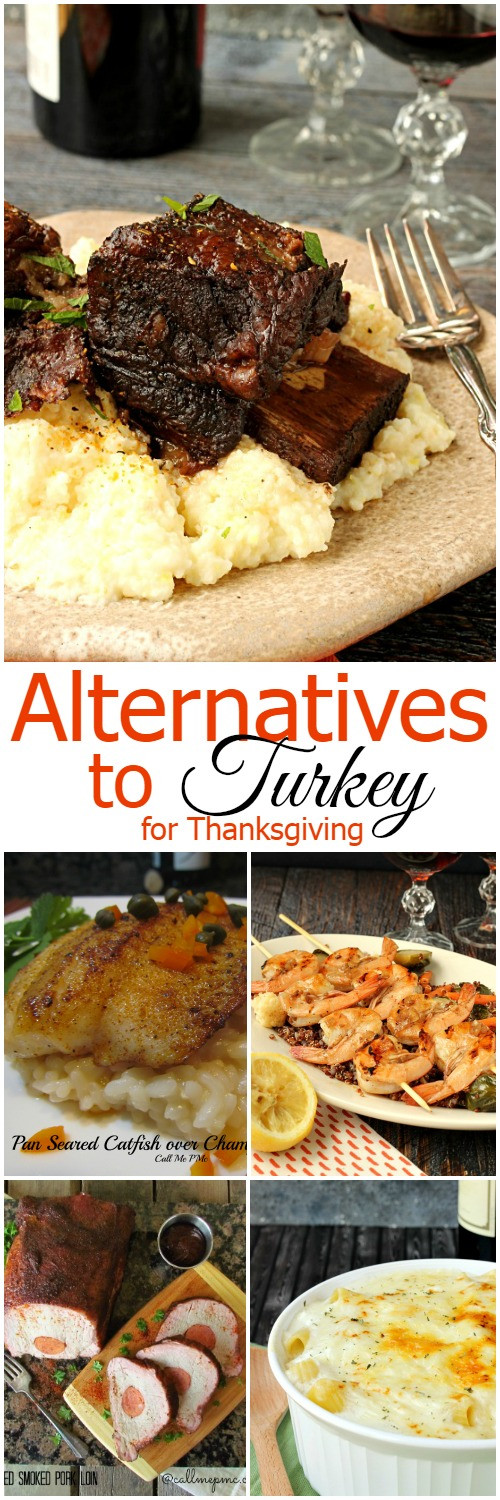 Turkey Alternative For Thanksgiving
 Alternatives to Turkey for Thanksgiving Call Me PMc