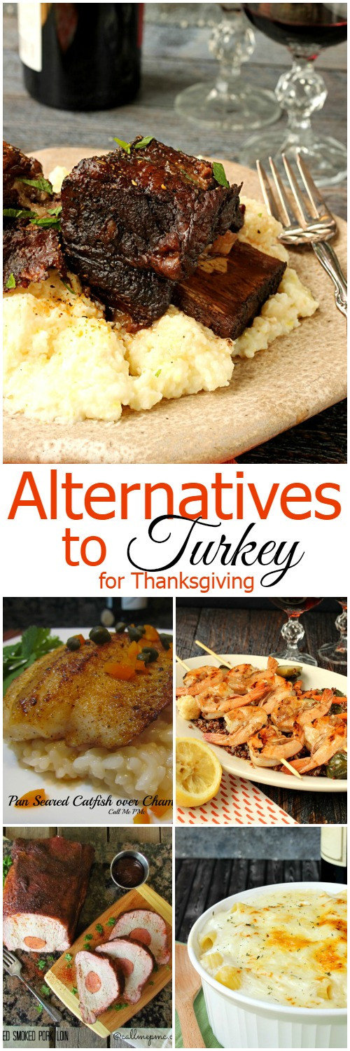 Turkey Alternative Thanksgiving
 Alternatives to Turkey for Thanksgiving Call Me PMc