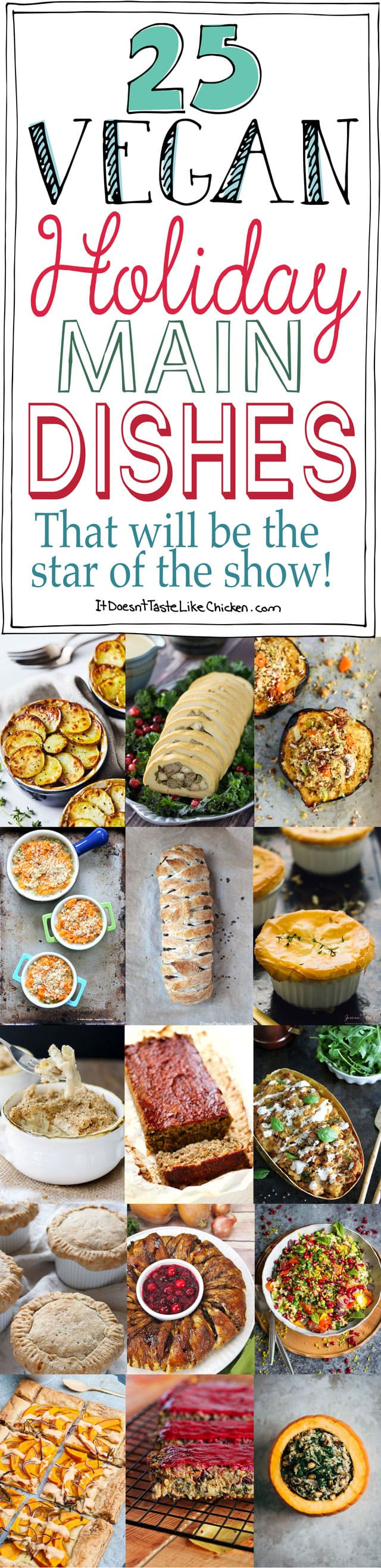 Vegan Main Dishes For Thanksgiving
 25 Vegan Holiday Main Dishes That Will Be The Star of the