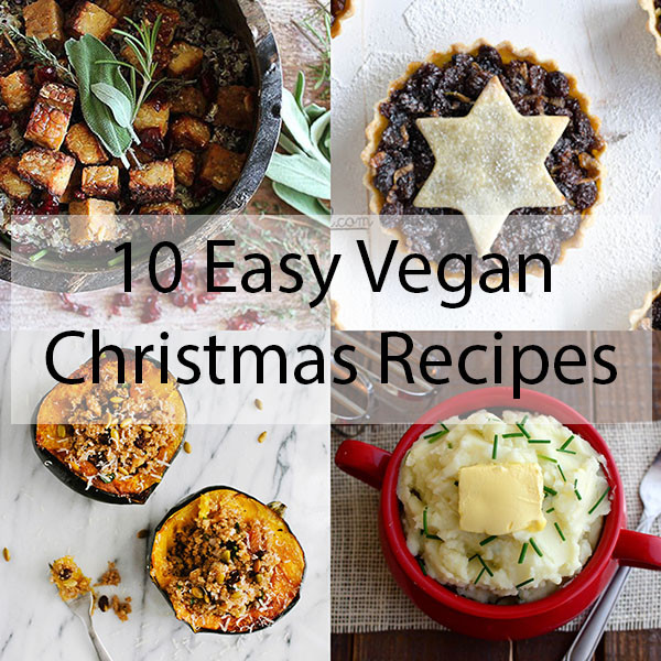 Vegan Recipes For Christmas
 10 Easy Vegan Christmas Recipes
