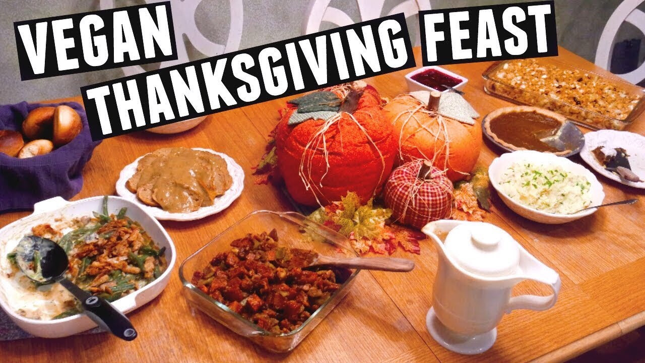 Vegan Thanksgiving Meals
 GUIDE TO A VEGAN THANKSGIVING HOLIDAY FEAST 2016