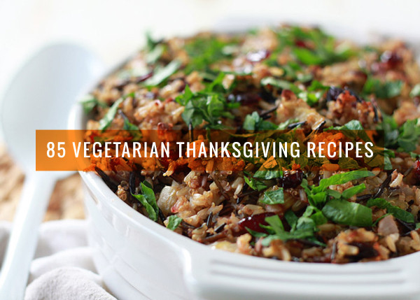 Vegetarian Options For Thanksgiving
 85 Ve arian Thanksgiving Recipes from Potluck