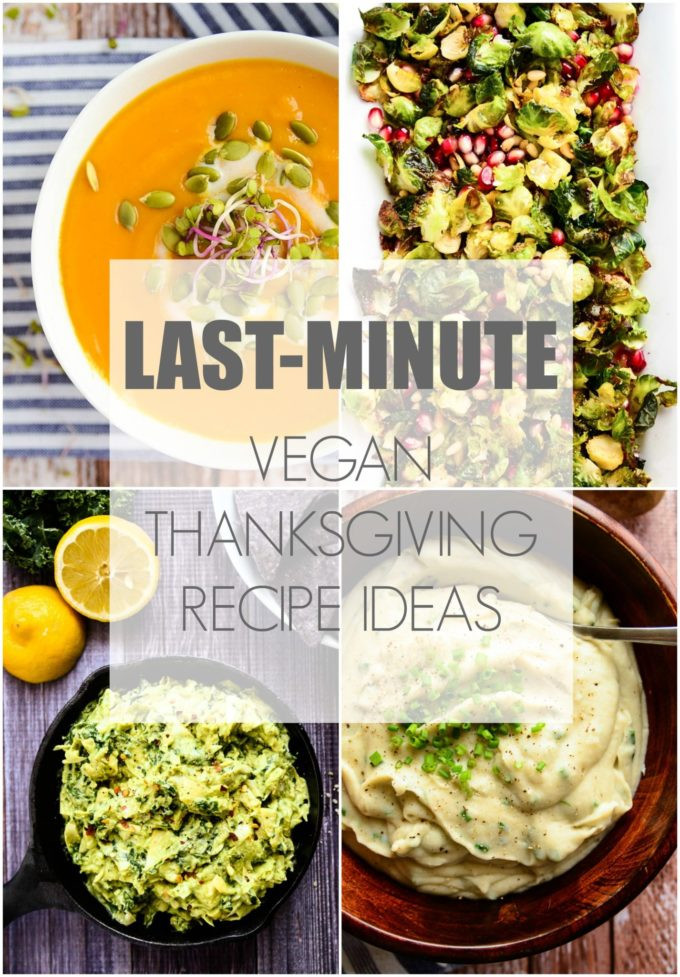 Vegetarian Thanksgiving Ideas
 24 Last Minute Vegan Thanksgiving Recipe Ideas Blissful
