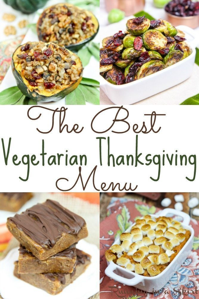 Vegetarian Thanksgiving Menus
 The Best Ve arian Thanksgiving Dinner Menu