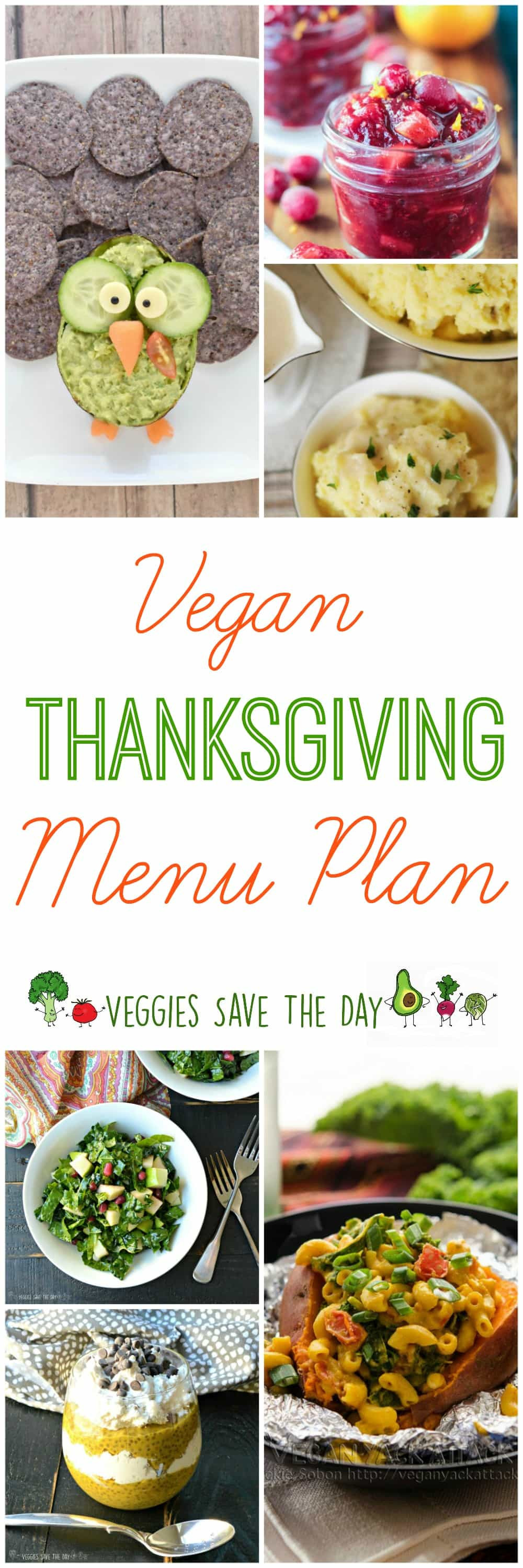 Vegetarian Thanksgiving Menus
 Vegan Thanksgiving Menu Plan Veggies Save The Day