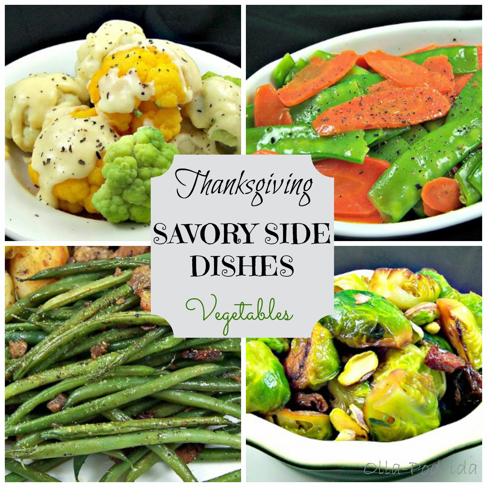 Veggie Side Dishes For Thanksgiving
 Olla Podrida Thanksgiving Savory Side Dishes Ve ables