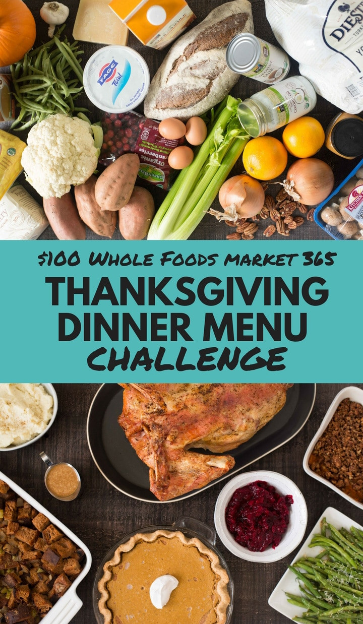 Whole Food Thanksgiving Dinner Order
 $100 Whole Foods Market 365 Thanksgiving Dinner Menu