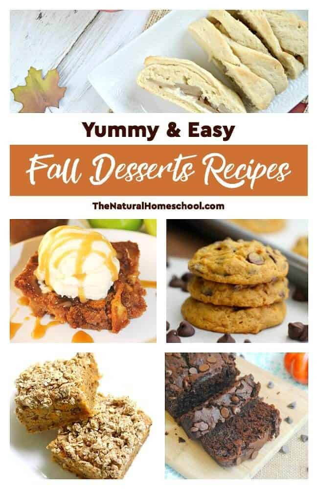 Yummy Fall Desserts
 Yummy & Easy Fall Desserts Recipes The Natural Homeschool